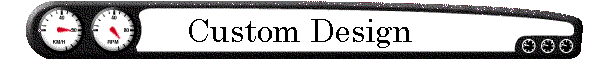 Custom Design